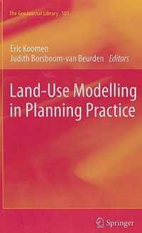 Land-Use Modelling in Planning Practice