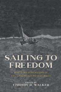 Sailing to Freedom