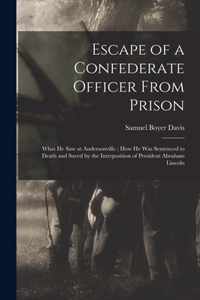 Escape of a Confederate Officer From Prison