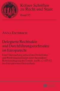 Delegierte Rechtsakte und Durchführungsrechtsakte im Europarecht