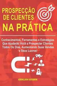 Prospeccao de Clientes na Pratica