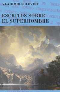 Escritos sobre el superhombre