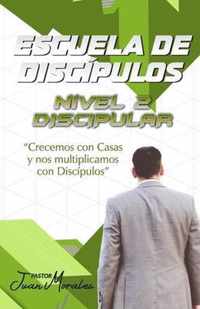 Escuela de Discipulos: Nivel 2