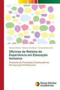 Oficinas de Relatos de Experiencia em Educacao Inclusiva