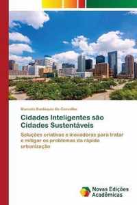 Cidades Inteligentes sao Cidades Sustentaveis