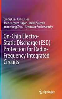 On-Chip Electro-Static Discharge (ESD) Protection for Radio-Frequency Integrated Circuits