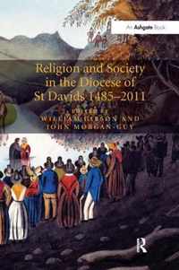 Religion and Society in the Diocese of St Davids 1485-2011