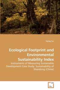 Ecological Footprint and Environmental Sustainability Index