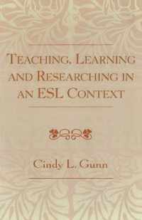 Teaching, Learning and Researching in an ESL Context