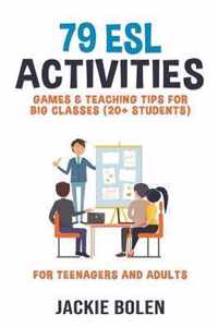 79 ESL Activities, Games & Teaching Tips for Big Classes (20+ Students)