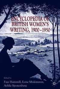 Encyclopedia of British Women's Writing 1900-1950