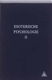 Esoterische psychologie 2