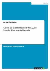 La era de la informacion Vol. 2, de Castells. Una resena literaria