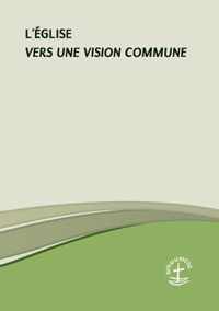 L'Eglise - Vers une vision commune