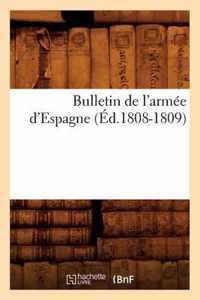 Bulletin de l'Armee d'Espagne (Ed.1808-1809)