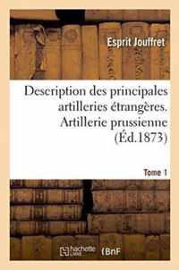 Description Des Principales Artilleries Etrangeres. 1874 Tome 1