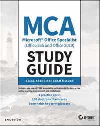 MCA Microsoft Office Specialist (Office 365 and Office 2019) Study Guide - Excel Associate Exam MO-200