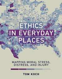 Ethics in Everyday Places