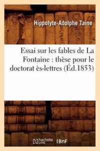 Essai Sur Les Fables de la Fontaine