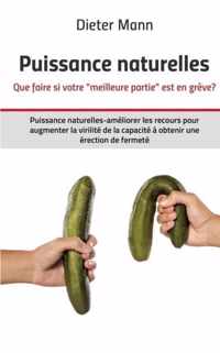 Puissance naturelles - Que faire si votre meilleure partie est en greve?