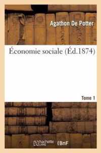 Economie Sociale. Tome 1