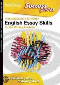 Essay Skills for Intermediate 2 and Higher English Writing Portfolio