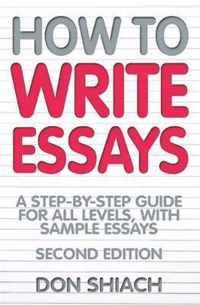 How To Write Essays 2nd Edition