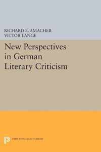 New Perspectives in German Literary Criticism - A Collection of Essays