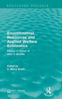 Environmental Resources and Applied Welfare Economics