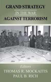 Grand Strategy in the War Against Terrorism