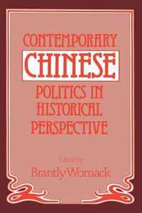 Contemporary Chinese Politics in Historical Perspective