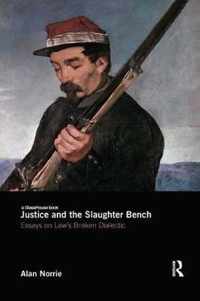 Justice and the Slaughter Bench