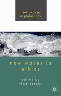 New Waves In Ethics