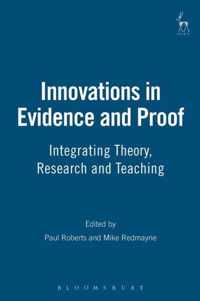 Innovations in Evidence and Proof