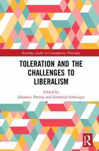 Toleration and the Challenges to Liberalism