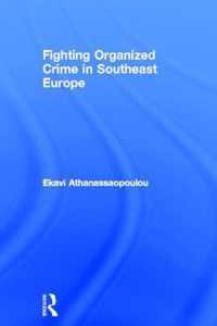 Organized Crime in Southeast Europe