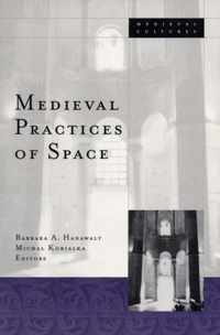 Medieval Practices of Space: Volume 23