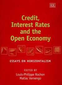 Credit, Interest Rates and the Open Economy  Essays on Horizontalism