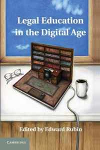 Legal Education in the Digital Age