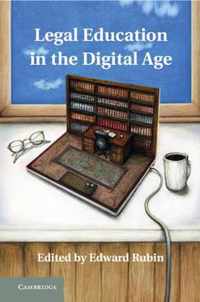 Legal Education in the Digital Age