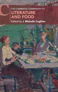 The Cambridge Companion to Literature and Food