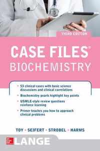 Case Files Biochemistry 3/E