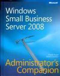 Windows Small Business Server 2008 Administrator's  Companion