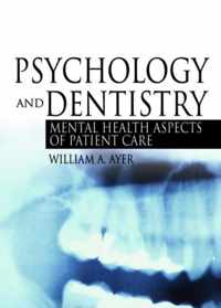 Psychology and Dentistry