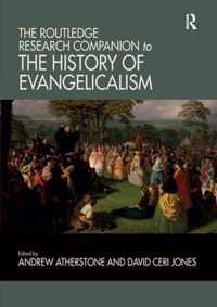 The Routledge Research Companion to the History of Evangelicalism