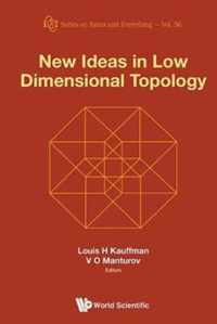 New Ideas In Low Dimensional Topology