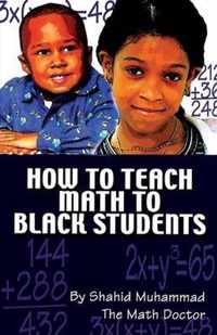 How to Teach Math to Black Students