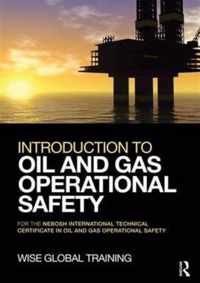 Introduction to Oil and Gas Operational Safety