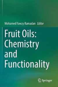 Fruit Oils Chemistry and Functionality