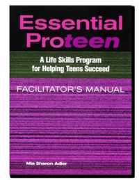 Essential Proteen, Facilitator's Manual